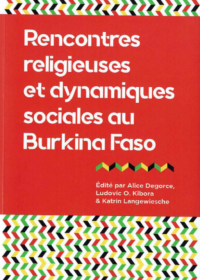 Rencontres Religieuses Et Dynamiques Sociales Au Bf